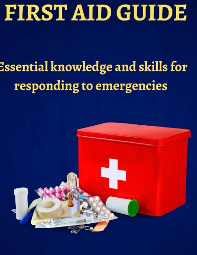 First Aid and Emergency Preparedness